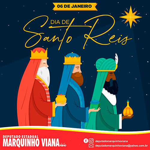 Deputado Marquinho Viana celebra Dia de Santo Reis