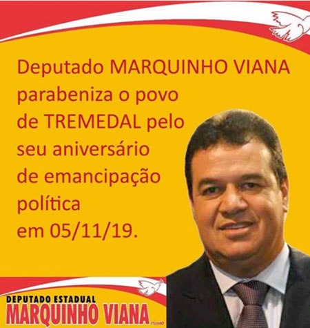 Deputado Marquinho Viana parabeniza Tremedal pelos 66 anos de emancipação política
