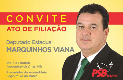 Deputado Marquinho Viana convida amigos e aliados para sua filiação no PSB