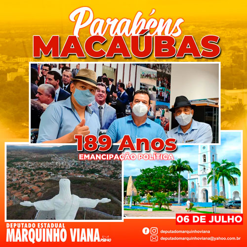 Deputado Marquinho Viana parabeniza os 189 anos de emancipação política de Macaúbas