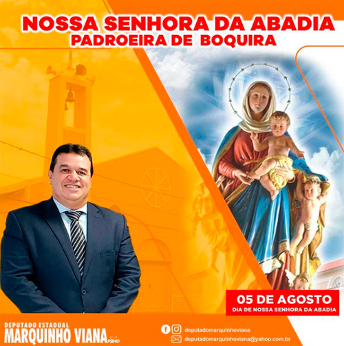 Boquira: Deputado Marquinho Viana homenageia Nossa Senhora da Abadia