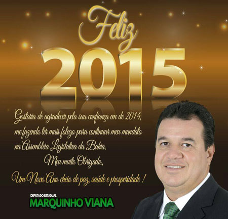 O deputado estadual Marquinho Viana deseja um feliz 2015