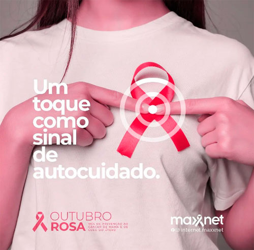 Maxxnet abraça a campanha Outubro Rosa