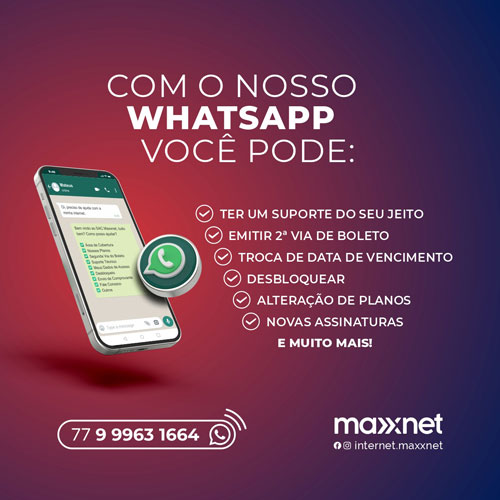 Realize serviços na Maxxnet pelo Whatsapp