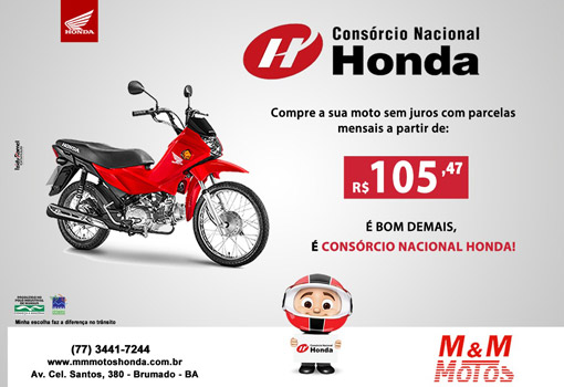 M & M Motos: adquira sua moto pelo Consórcio Nacional Honda