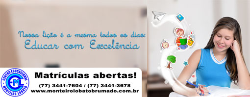 O Centro Educacional Monteiro Lobato continua se destacando em Brumado