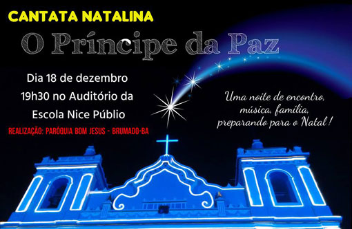 Brumado: Paróquia Bom Jesus apresenta a 'Cantata Natalina - O Príncipe da Paz'