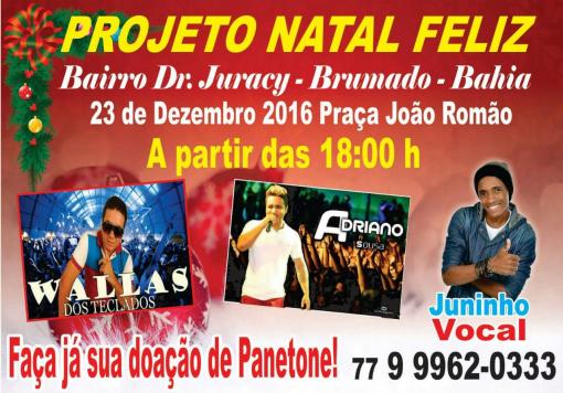 Brumado: projeto 'Natal Feliz' do Bairro Dr. Juracy acontece nesta sexta (23)