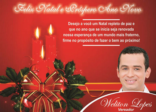 Brumado: Mensagem de Natal Vereador Weliton Lopes