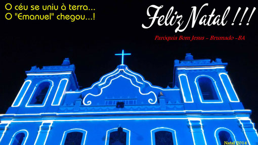 Brumado: Mensagem de Natal da Paróquia Bom Jesus