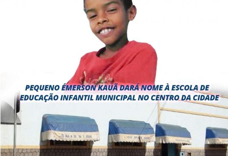 Brumado: Pequeno Émerson Kauã dará nome à Escola de Educação Infantil Municipal 