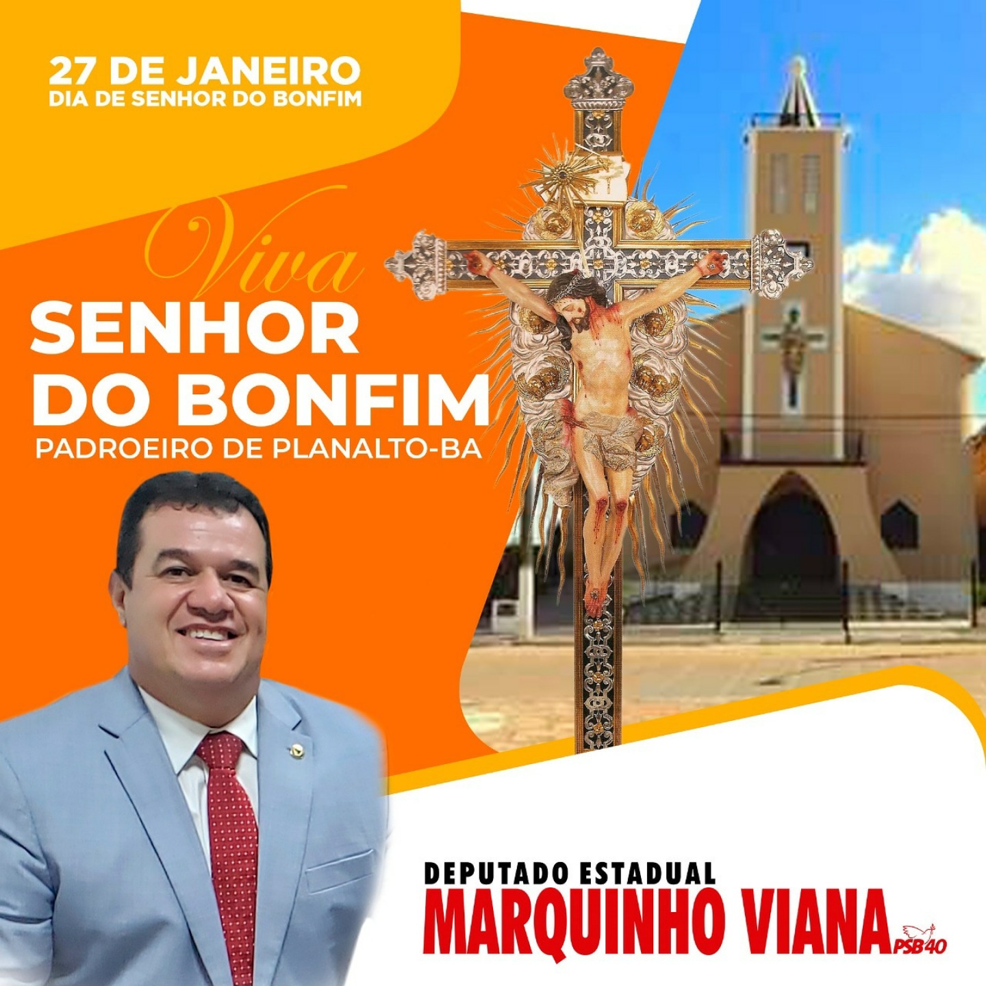 Deputado Marquinho Viana reverencia o Senhor do Bonfim, padroeiro de Planalto