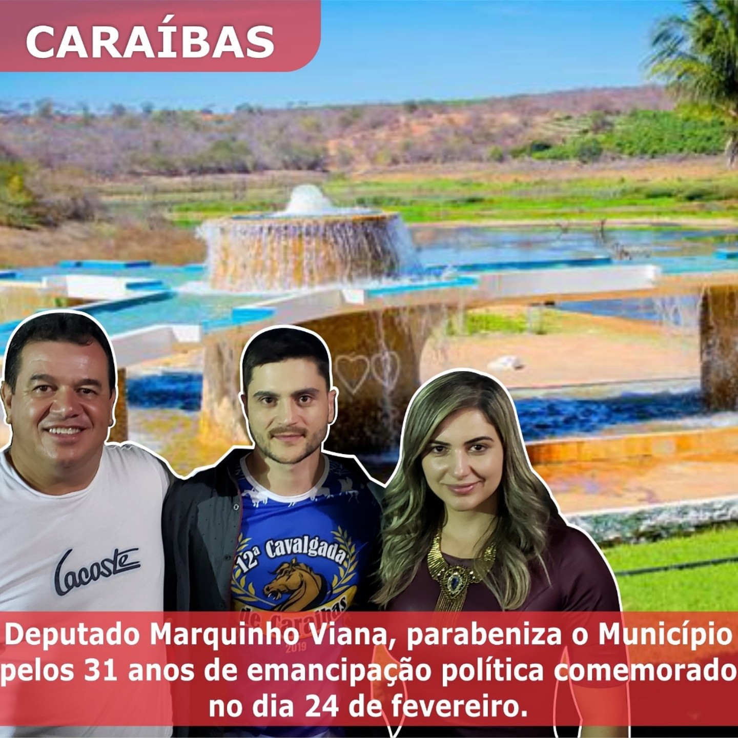 Deputado Marquinho Viana parabeniza o município de Caraíbas pelos 31 anos de emancipação política 
