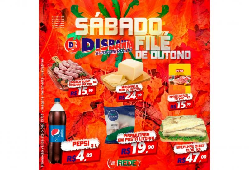 Ofertas: Sábado Filé do Disbahia Supermercado