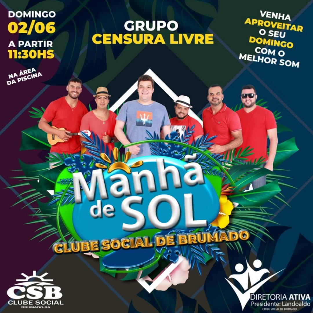 Clube Social de Brumado: neste domingo (02) tem manhã de sol com o grupo Censura Livre