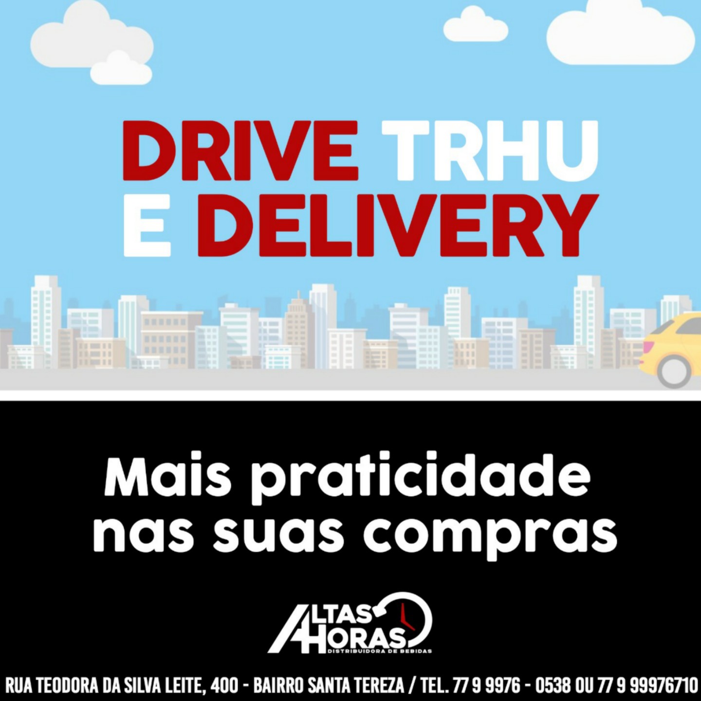 Altas Horas Distribuidora de Bebidas: atendendo com Delivery e Drive thru