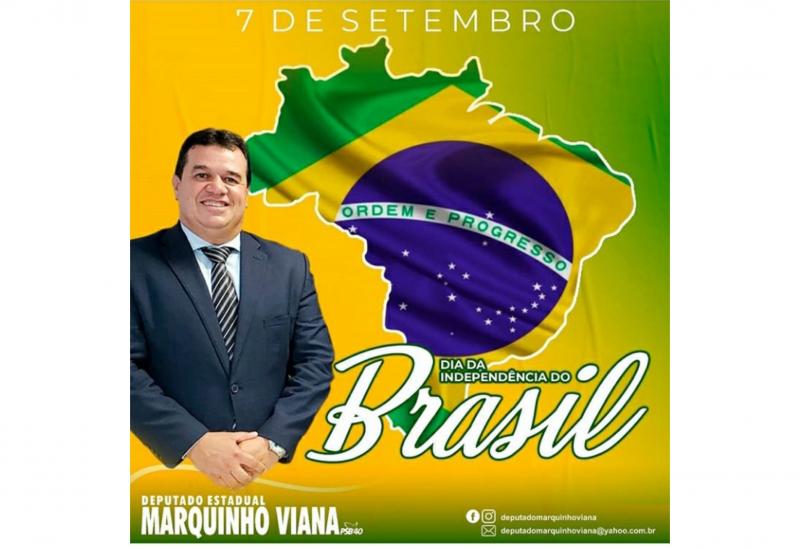 Deputado Marquinho Viana destaca o 7 de Setembro