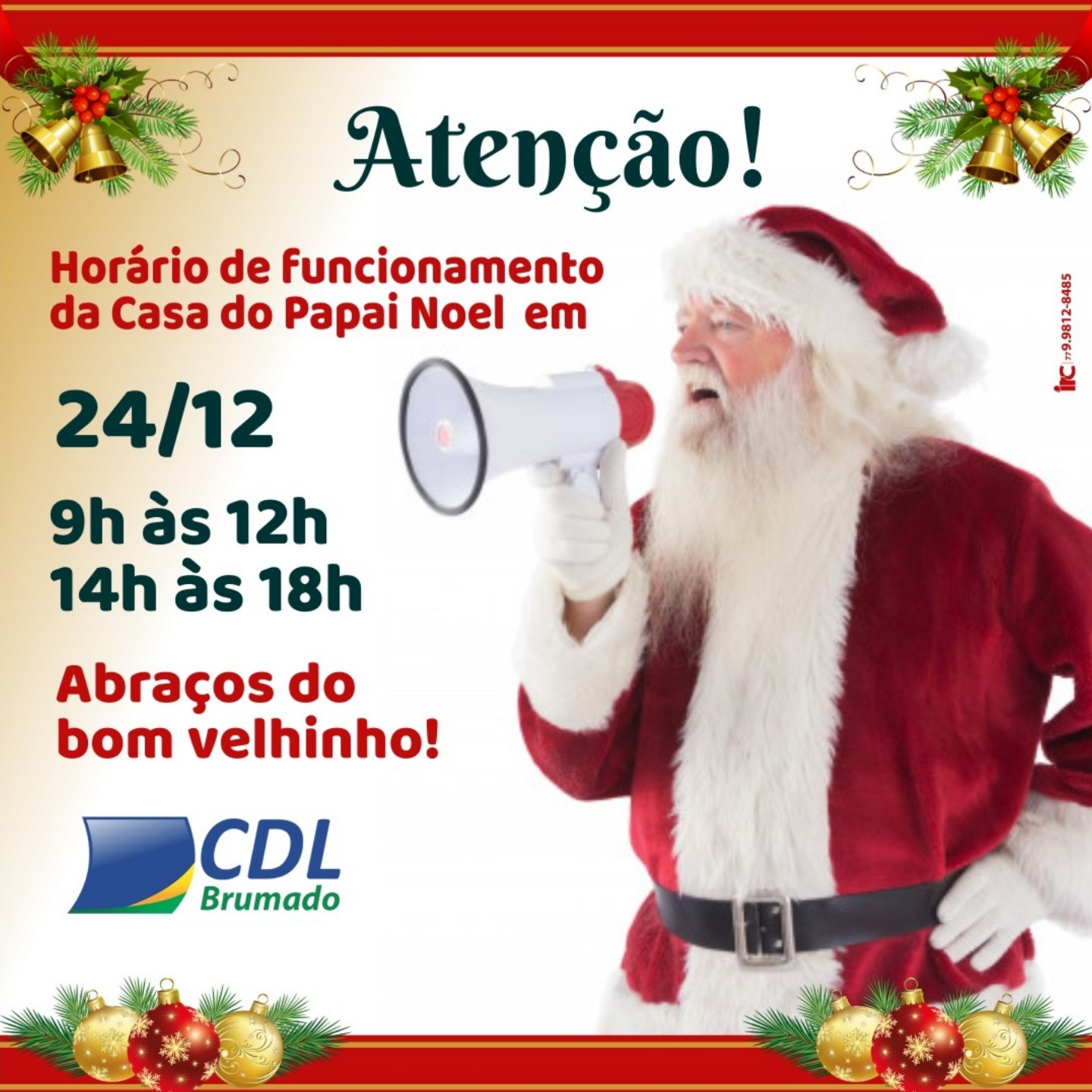 CDL de Brumado informa horário de funcionamento da Casa do Papai Noel em 24 de  dezembro - Agora Sudoeste