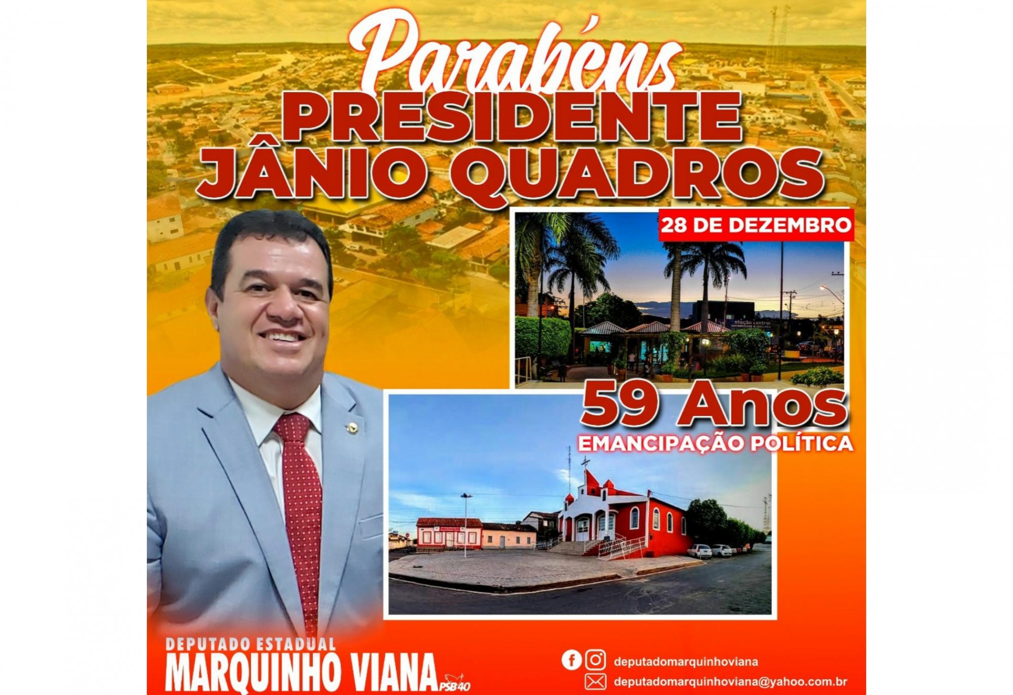 Deputado Marquinho Viana parabeniza Presidente Jânio Quadros pelos 59 anos de emancipação política