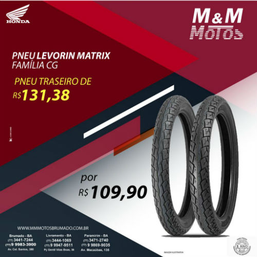 Adquira seu pneu Levorin Matrix na M&M Motos