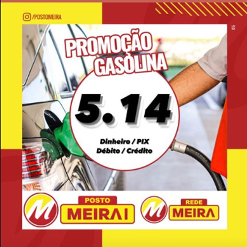 Brumado: Promoção de Gasolina no Posto Meira