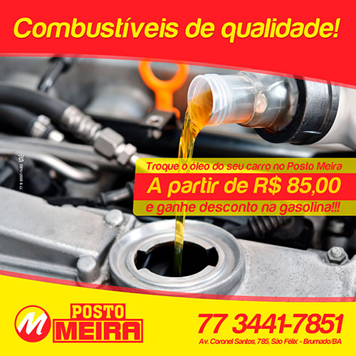  Brumado: faça a troca de óleo de seu veículo no Posto Meira