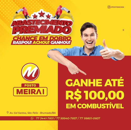 Brumado: Promoção 'Abastecimento Premiado' no Posto Meira I