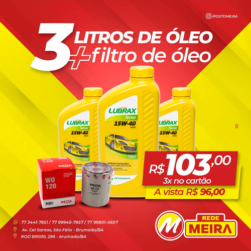 Brumado: No Posto Meira, você tem a super troca de óleo
