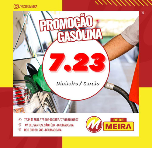 Brumado: Promoção de Gasolina no Post Meira