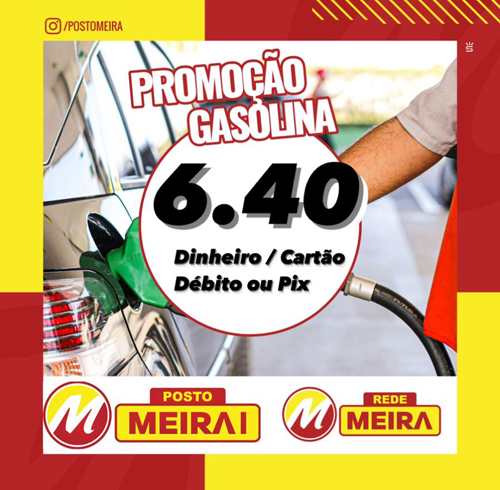 Brumado: Promoção de Gasolina no Posto Meira
