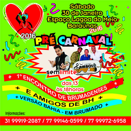 Brumado: Vem aí o Pré-Carnaval 2016 do 1º Encontro de Brumadenses e Amigos de BH