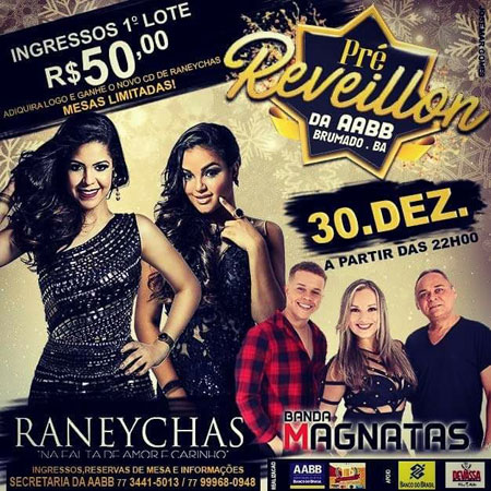 Brumado: Raneychas e Banda Magnatas farão a festa no Pré Reveillon na AABB