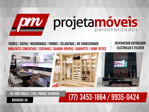 Brumado: Requinte e sofisticação é na Projeta Móveis