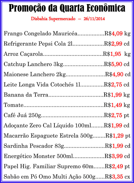 Quarta-feira é dia de economizar na Quarta Econômica do Disbahia