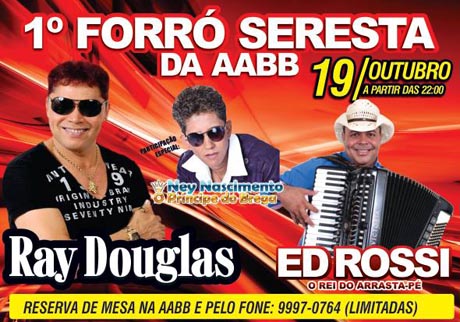 Brumado: 1º Forró Seresta com Ray Douglas dia 19 de outubro
