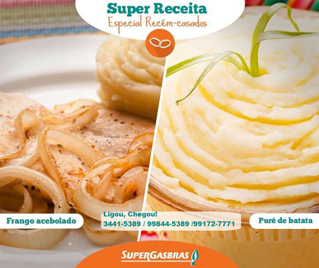 Super receitas - Lidergas Supergasbras: Frango acebolado com purê de Batata