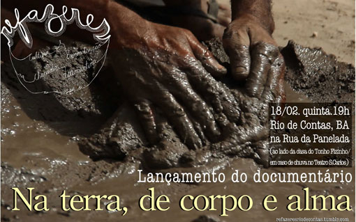 Rio de Contas: Projeto Refazeres lançará o documentário 'Na terra, de corpo e alma'