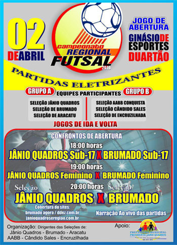 P. Jânio Quadros: Neste sábado (02) será realizada a abertura do Campeonato Regional de Futsal