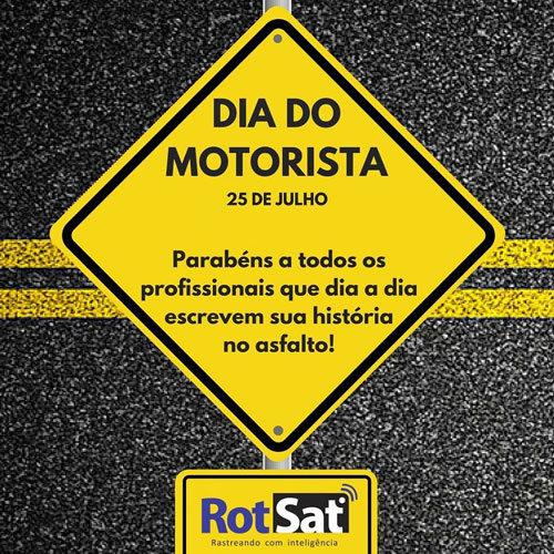 Parabéns a todos os motoristas - Uma homenagem da RotSat