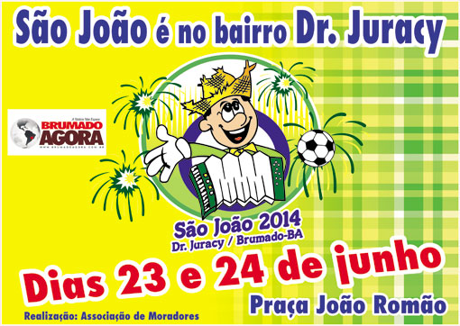 Brumado: Confirmado a festa de São João no Bairro Dr. Juracy