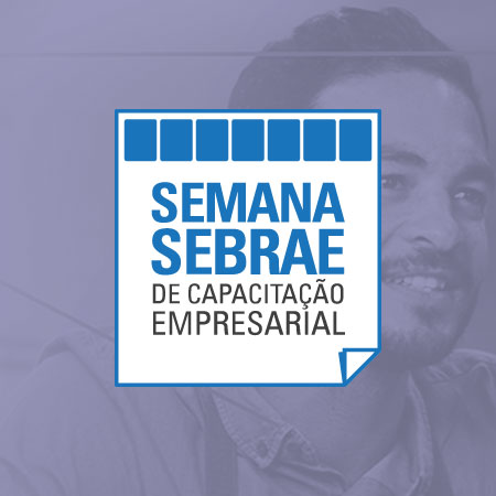 Semana de Capacitação Empresarial oferece mais de 3,6 mil vagas gratuitas no Sudoeste