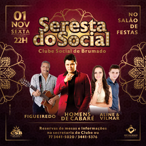 Clube Social de Brumado: Dia 1º de Novembro tem a seresta do Social