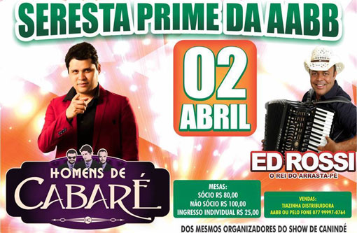 Brumado: Dia 02 de abril tem a Seresta Prime na AABB com Homens de Cabaré e Ed Rossi