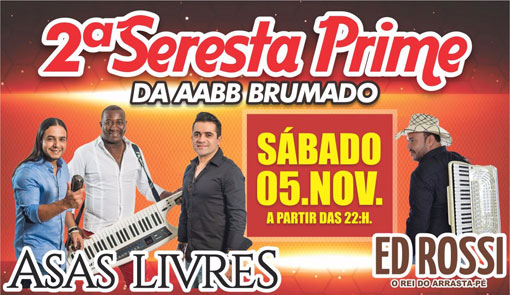 Neste sábado (05) tem a Seresta Prime na AABB de Brumado com Asas Livres e Ed Rossi