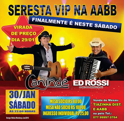 É neste sábado (30) a Seresta Vip na AABB com Canidé e Ed Rossi
