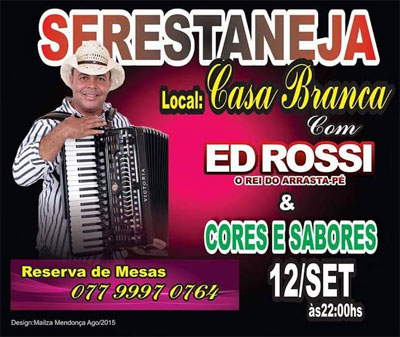 Serestaneja: Venha curtir os shows de Ed Rossi e Cores & Sabores