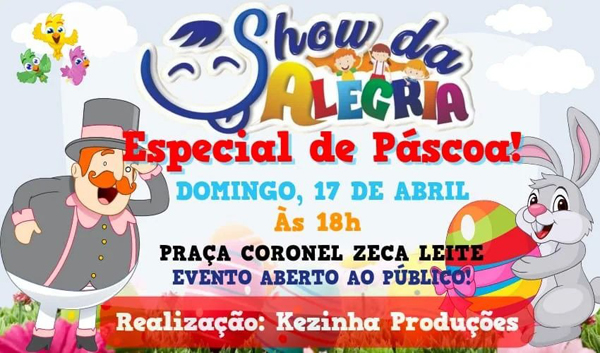 Brumado: Kezinha Produções realizará 'Show da Alegria Especial de Pascoa'