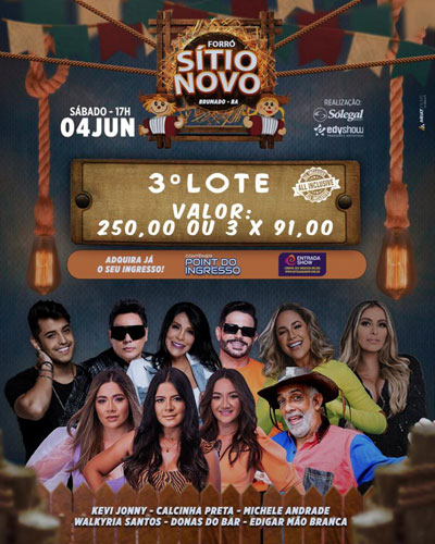 Forró do Sítio Novo: Liberadas vendas de ingressos para o 3º lote