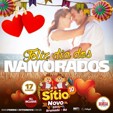Brumado: No Dia dos Namorados que tal presentear o seu amor com um ingresso do Forró do Sítio Novo 2017