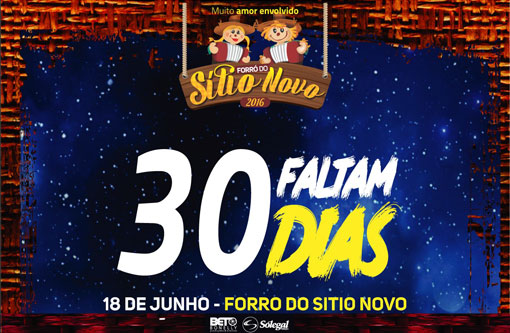 Forró do Sítio Novo 2016: Prepare as tuas emoções, porque só falta um mês para Brumado balançar